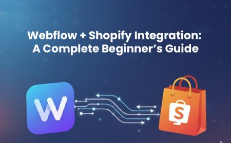Webflow + Shopify Integration: A Complete Beginner’s Guide