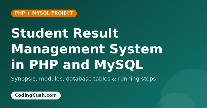 Student Result Management System in PHP and MySQL — Final Year Project with Source Code