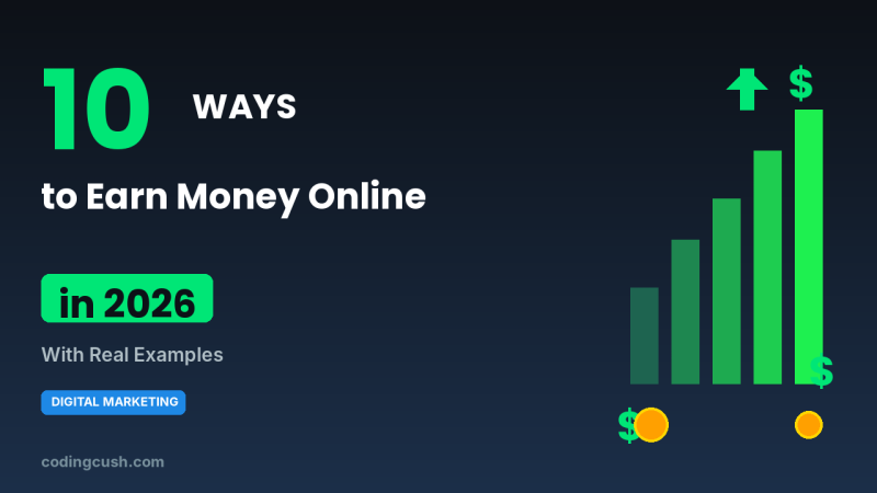 10 Ways to Earn Money Online in 2026 (With Real Examples)