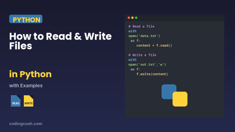 How to Read and Write Files in Python (with Examples)