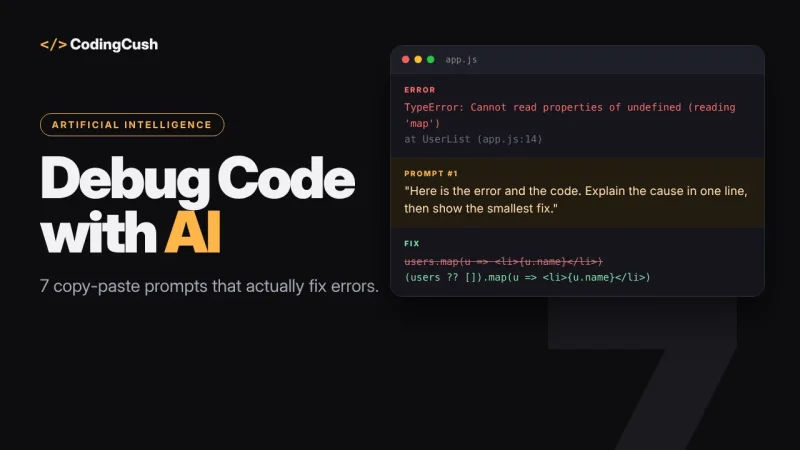 How to Debug Code with AI: 7 Prompts That Actually Fix Errors