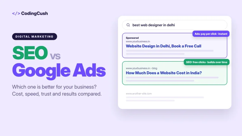 SEO vs Google Ads: Which One Is Better for Your Business?
