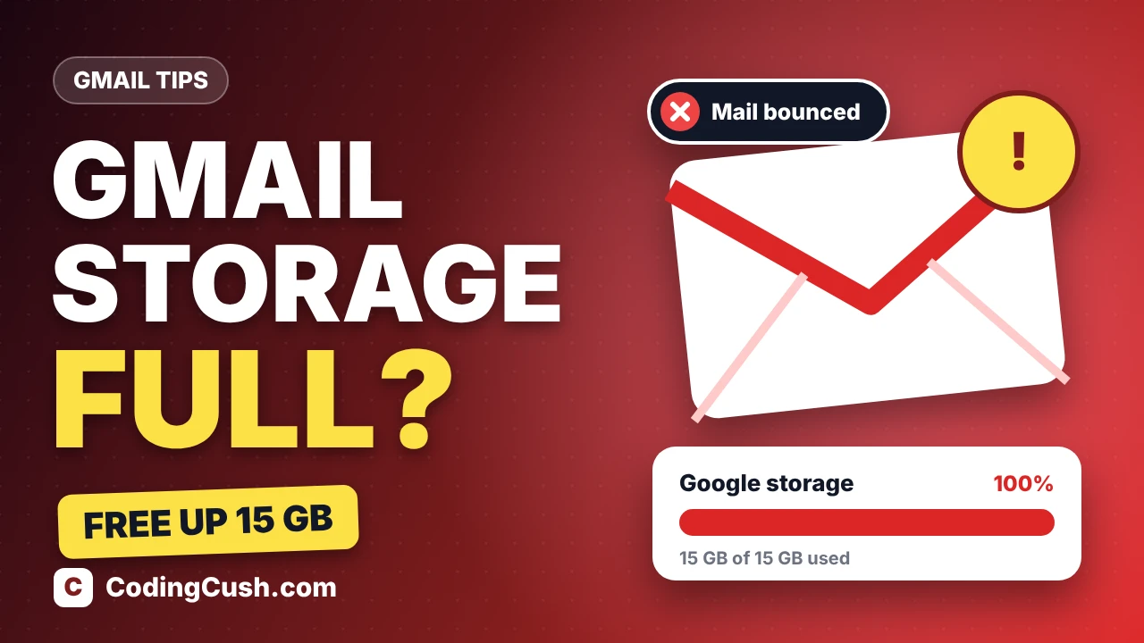 Gmail Storage Full? How to Free Up Google Storage and Start Receiving Emails Again