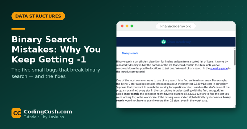 Binary Search Mistakes: Why Your Code Keeps Returning -1