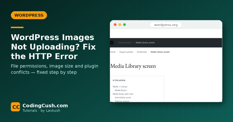 WordPress Images Not Uploading? Fix the HTTP Error and Media Library Problems
